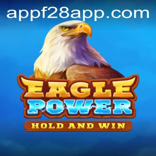 EaglePower: Unleash Your Inner Strategist on the F28 App