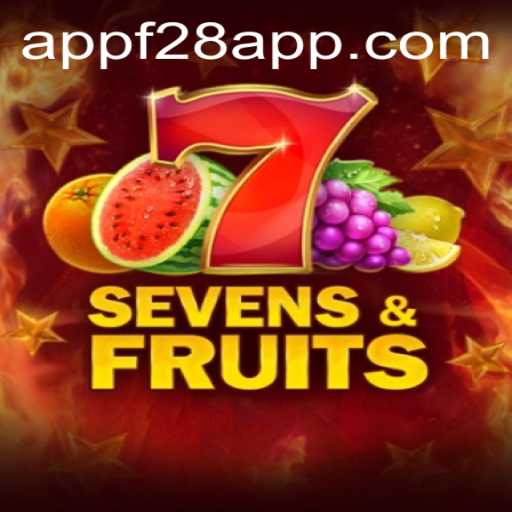 Discover the Exciting World of SevensFruits: The New Sensation in the F28 App