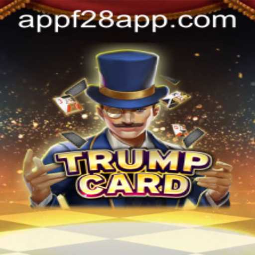 Exploring the Dynamic World of TrumpCard: A Deep Dive into f28 App's Latest Gaming Sensation
